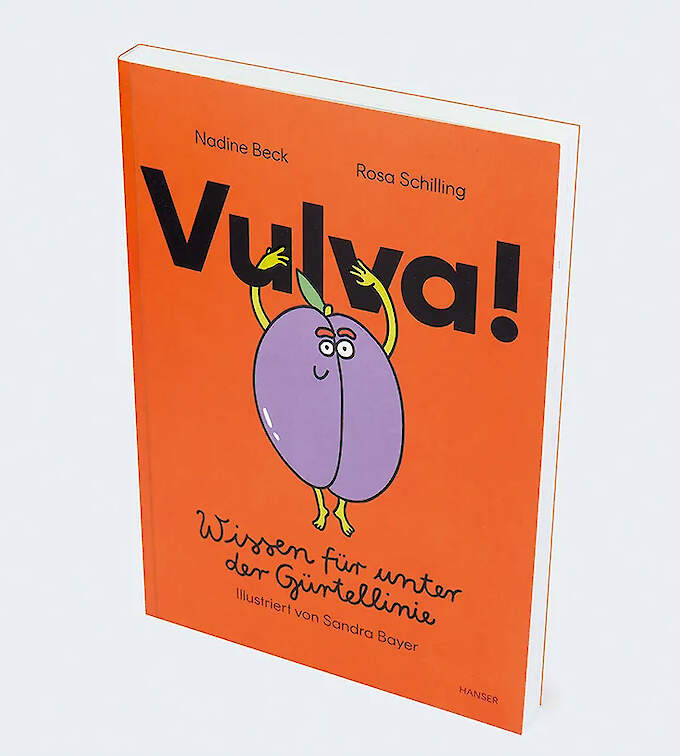 Vulva! - Wissen für unter der Gürtellinie